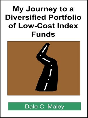 cover image of My Journey to a Diversified Portfolio of Low-Cost Index Funds